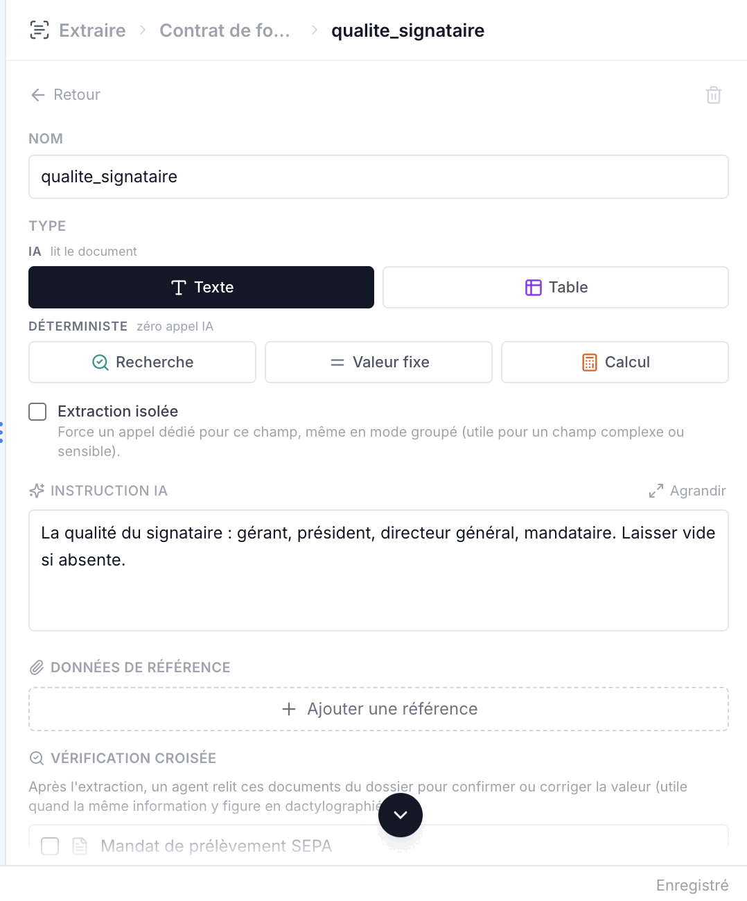 Un champ ouvert : son nom, le choix de son type entre lecture par l'IA et calcul déterministe, et l'instruction écrite en langage courant.