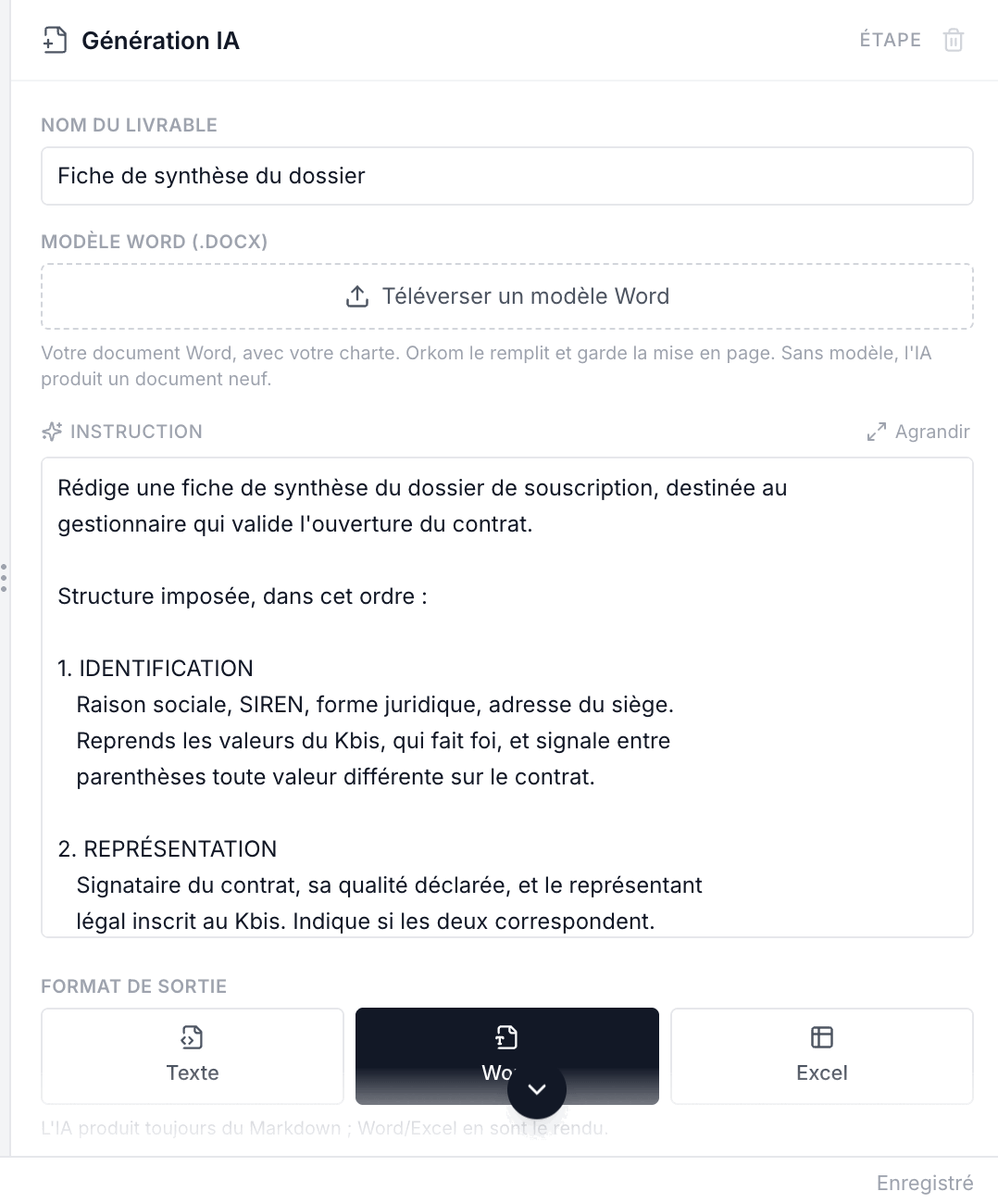 Le réglage de la génération : le nom du livrable, le modèle Word à remplir, l'instruction qui impose la structure de la fiche, et le format de sortie.